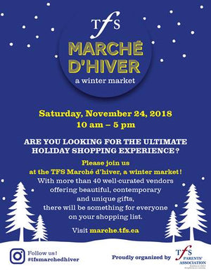 November 24 POP UP at MARCHE D’HIVER curated by TFS, in Toronto ( bayview & Lawrence)